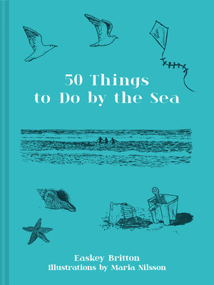 cover image of 50 Things to Do by the Sea